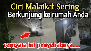 Ternyata Ini Ciri Rumah Yang Sering Dikunjungi Malaikat || Bersyukurlah..