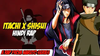 Itachi X Shisui Hindi Rap - Waqt By Dikz | Hindi Anime Rap | Naruto AMV | Prod. By S&S