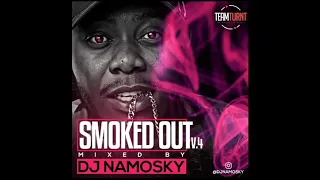 SMOKED OUT V4 BY DJ NAMOSKY