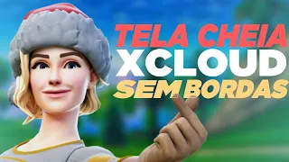 COMO JOGAR COM TELA CHEIA, ESTICADA NO XCLOUD (XBOX CLOUD GAMING)