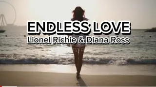 ENDLESS LOVE - By: Lionel Richie & Diana Ross
