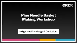 Pine Needle Basket Making Workshop: Detailed Materials