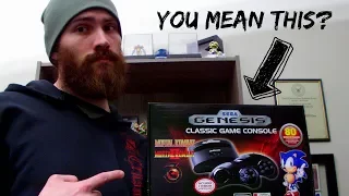 Sega Mega Drive Mini... Do you mean this?