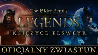 The Elder Scrolls: Legends - Księżyce Elsweyr (Oficjalny Zwiastun)