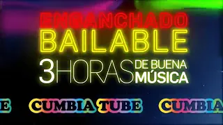 Enganchado Bailable - 3 HORAS DE CUMBIA!!!