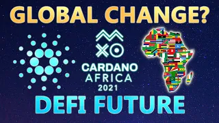 Cardano ADA Africa! Global Crypto Change? DeFi Future 2021