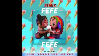 FeFe REMIX ft 6ix9ine, FLAW & Nicki Minaj