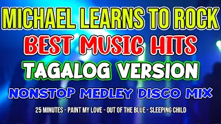 MICHAEL LEARNS TO ROCK SONGS - TAGALOG VERSION - DISCO NONSTOP MEDLEY MIX - DJMAR DISCO TRAXX