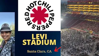 Red Hot Chili Peppers Concert| Levi Stadium| Santa Clara Ca| Concert Vlog