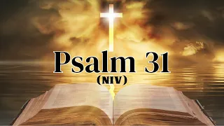 Psalm 31 (NIV)