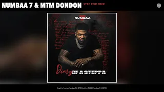 Numbaa 7 & MTM DonDon -  Step For Free (Official Audio)