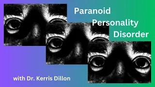 Paranoid Personality Disorder