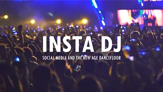 INSTA DJ | Social Media and the New Age Dancefloor - A Production by Pioneer DJ