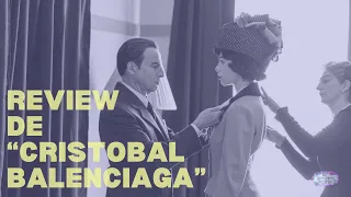 La Botanita Surtida / Review de Cristobal Balenciaga (with English subtitles)