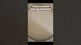 Hand crocheted jute rug and basket