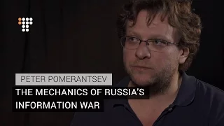 Peter Pomerantsev: The Mechanics of Russia's Information War