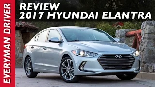 Here's the 2017 Hyundai Elantra Review on Everyman Driver