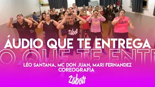Áudio que te entrega Léo Santana, MC Don Juan, Mari Fernandez - Coreografia