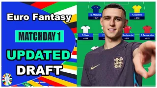 Euro Fantasy Matchday 1: UPDATED DRAFT | Euro 2024 Fantasy Football Tips