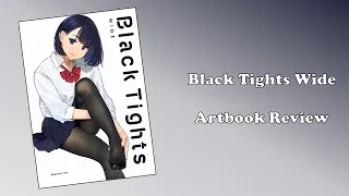 Black Tights Wide (Artbook Review)