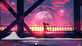 Nightcore- Hall of Fame