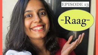 Ep 12: What is a Raag?