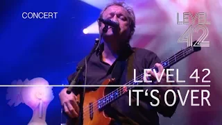 Level 42 - It's Over (30th Anniversary World Tour 22.10.2010) OFFICIAL