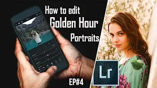 How to Edit Golden Hour Portraits in Lightroom Mobile