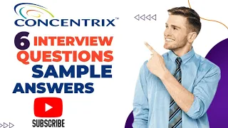 Concentrix hiring team 6 interview questions with Sample answers