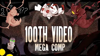 100th Video - MEGA COMPILATION