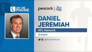 NFL Network’s Daniel Jeremiah Talks NFL Draft & More with Rich Eisen | Full Interview | 3/1/21