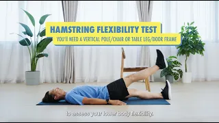 Balance & Flexibility: Hamstring Flexibility Test and Sit and Reach