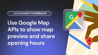 Use Google Map APIs in Voiceflow to show a map preview in a card and share place opening hours.