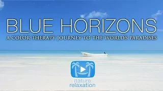 BLUE HORIZONS | a Pure Nature Relaxation Video 4K UHD