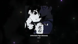 MGMT - Little Dark Age (Slowed)