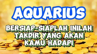 RAMALAN ZODIAK AQUARIUS HARI INI |BERSIAP-SIAPLAH,INILAH TAKDIR YANG HARUS KAMU HADAPI