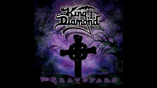 KING DIAMOND - " THE GRAVEYARD"