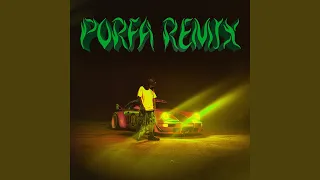 PORFA (Remix)