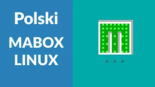 Mabox Linux 24.01 Great Linux distro from Poland