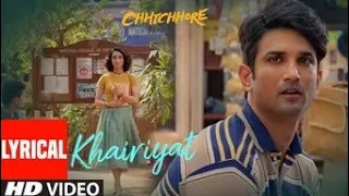 Khairiyat (Lyrical)| Chhichhore | Nitesh Tiwari | Arijit Singh | Sushant, Shraddha | Pritam