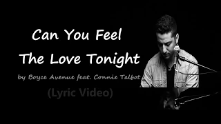 Can You Feel The Love Tonight by Boyce Avenue feat. Connie Talbot (LYRIC VIDEO)