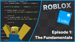 Roblox Luau Course - Episode 1: Fundamentals