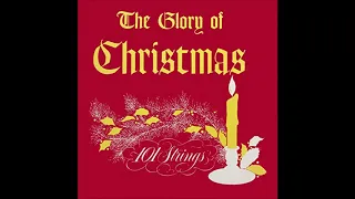 "The Glory Of Christmas" - 101 Strings Orchestra (LP 1958)