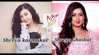 Shreya karmakar v.s Shreya Ghoshal song  HASI BAN GAYA