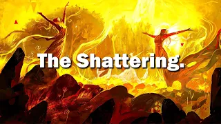 Understanding The Shattering