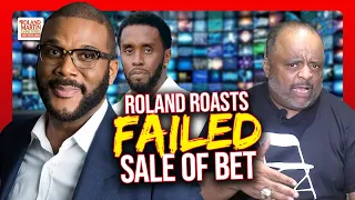 Roland's BLISTERING Deconstruction Of Paramount's IDIOTIC, FAILED Attempt To Sell BET |Roland Martin
