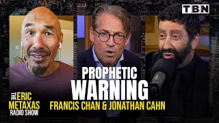 Jonathan Cahn, Francis Chan: A Prophetic WARNING For America & Call For UNITY | Eric Metaxas on TBN