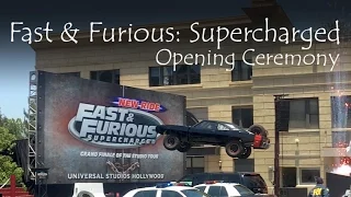 Fast Furious Supercharged Opening Ceremony