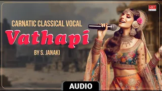 Carnatic Classical Vocal | Vathapi | Sompaina Manasutho | By S. Janaki