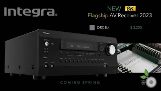 Integra 2023 DRX-8.4 Flagship 8K AV Receiver and full range - DRX-5.4, 3.4, 2.4, DRX-7.3